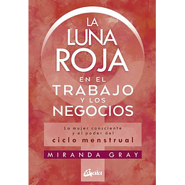 La Luna Roja En El Trabajo Y Los Negocios