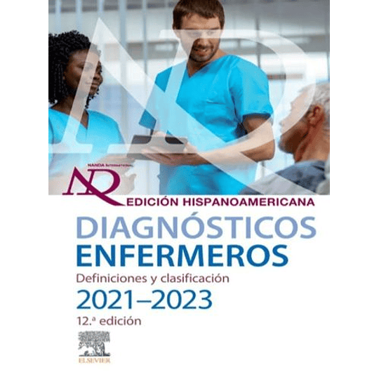 Diagnosticos Enfermeros. Definiciones Y Clasificacion 2021-2023