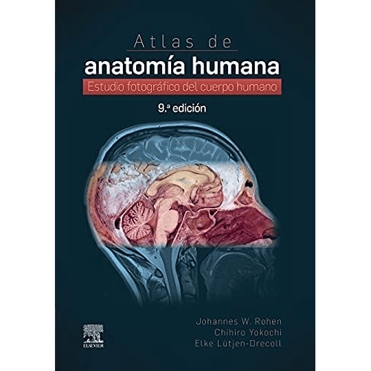 Atlas De Anatomia Humana: Estudio Fotografico Del Cuerpo Humano