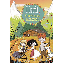 Heidi 2 -  Vuelve A Las Montañas 