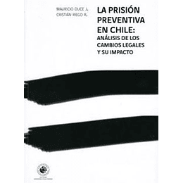 Prision Preventiva En Chile, La