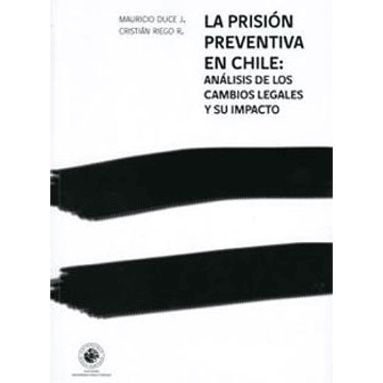 Prision Preventiva En Chile, La