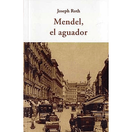 Mendel, El Aguador