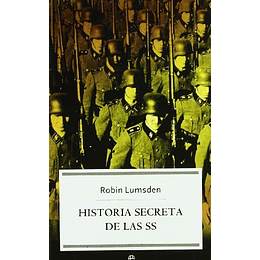 Historia Secreta De Las Ss