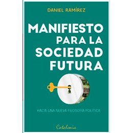 Manifiesto Para La Sociedad Futura.