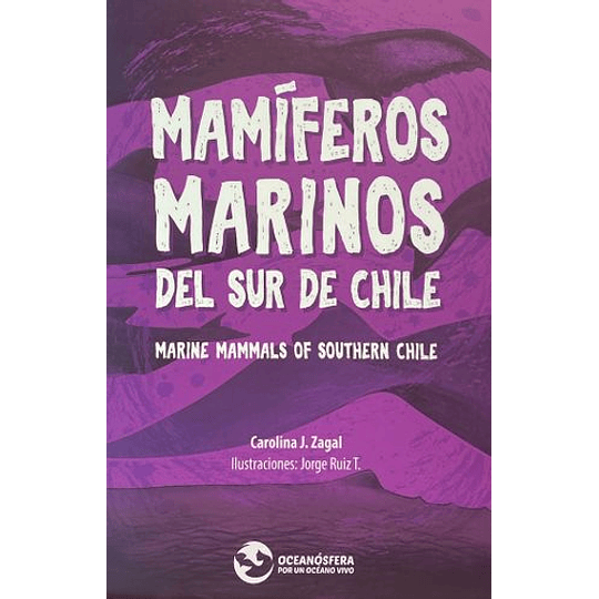 Mamiferos Marinos Del Sur De Chile