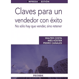 Claves Para Un Vendedor Con Exito