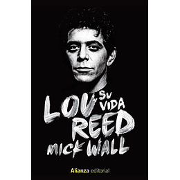 Lou Reed: Su Vida 