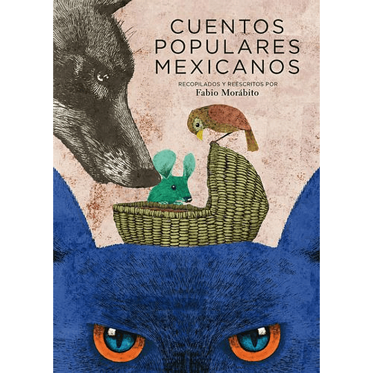 Cuentos Populares Mexicanos / 3 Ed.