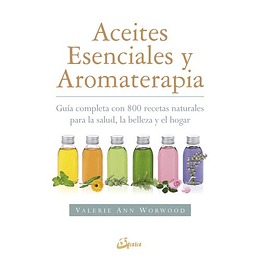 Aceites Esenciales Y Aromaterapia