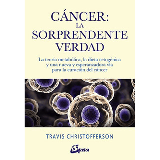 Cancer: La Sorprendente Verdad