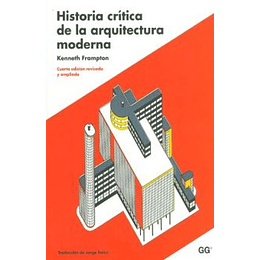 Historia Critica De La Arquitectura Moderna