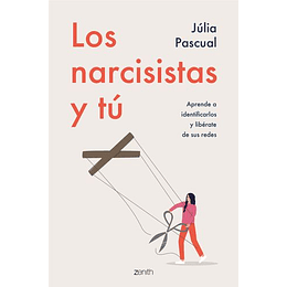 Los Narcisistas Y Tu