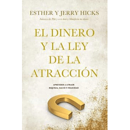 El Dinero Y La Ley De La Atraccion