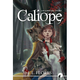 Caliope - Las Lobas Del Otoño