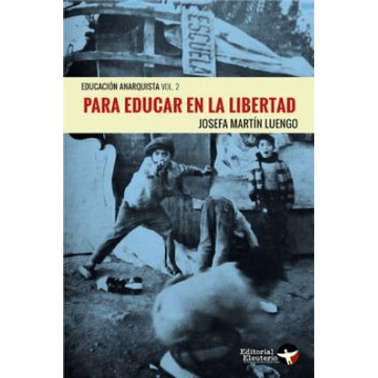 Educacion Anarquista Vol 2