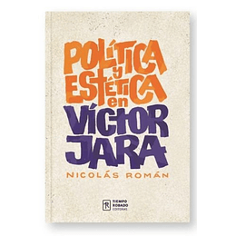 Politica Y Estetica En Victor Jara