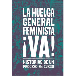 La Huelga General Feminista ¡Va!