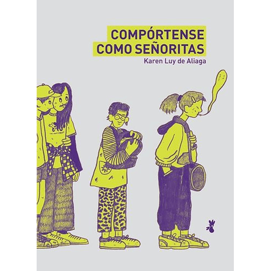 Comportense Como Señorita