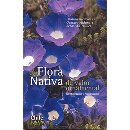 Flora Nativa De Valor Ornamental Zona Norte