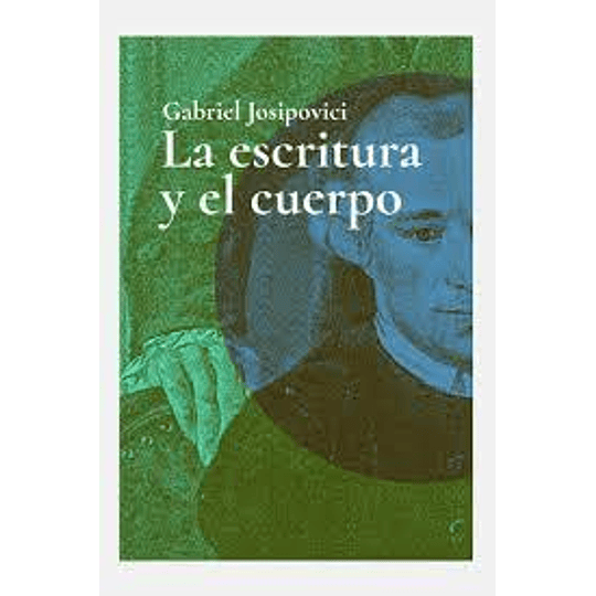 La Escritura Y El Cuerpo