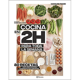 Cocina En 2 Horas Para Toda La Semana