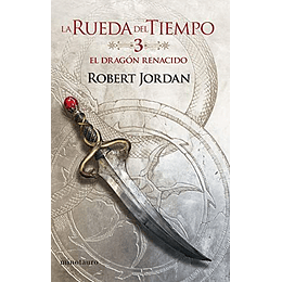 La Rueda Del Tiempo - El Dragon Renacido (3)