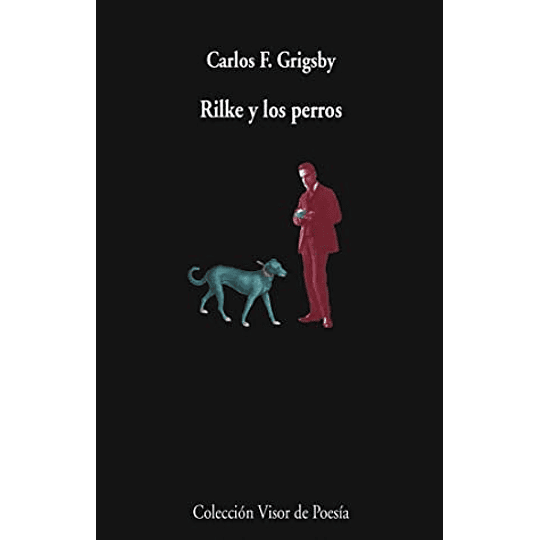 Rilke Y Los Perros