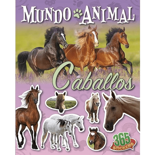 365 Stickers. Mundo Animal Caballos