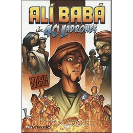 Ali Baba Y Los 40 Ladrones - Novela Grafica-