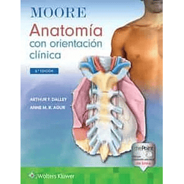 Anatomía Con Orientación Clínica  9ed. - Moore