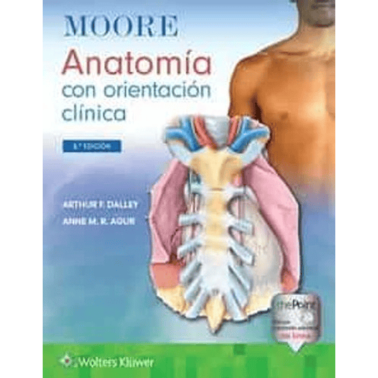 Anatomía Con Orientación Clínica  9ed. - Moore