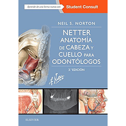 Netter. Anatomia De Cabeza Y Cuello Para Odontologos. 3 Ed.