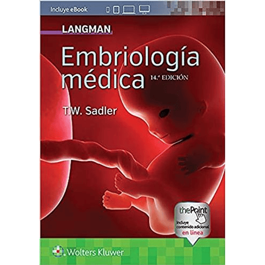 Langman. Embriologia Medica / 14 Ed.
