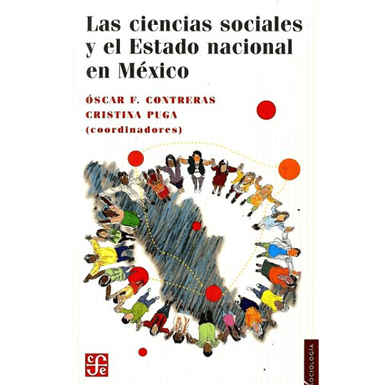 Las Ciencias Sociales Y El Estado Nacional En Mexico 