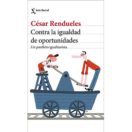 Contra La Igualdad De Oportunidades