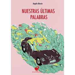 Nuestras Ultimas Palabras