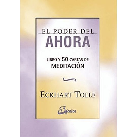 El Poder Del Ahora: 50 Cartas De Meditacion