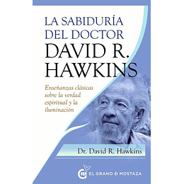 Sabiduria Del Doctor R Hawkins, La