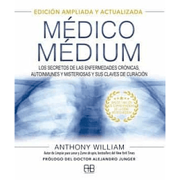 Medico Medium. Edicion Ampliada Y Actualizada 