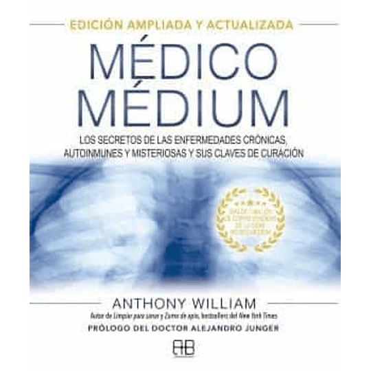 Medico Medium. Edicion Ampliada Y Actualizada 