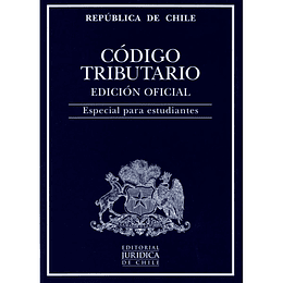 Codigo Tributario. Edicion Oficial 2023. Especial Para Estudiantes