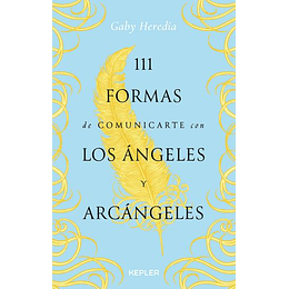 111 Formas De Comunicarte Con Los Angeles Y Arcangeles 