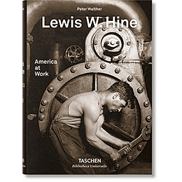 Lewis W. Hine. America At Work