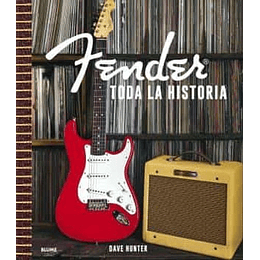 Fender: Toda La Historia