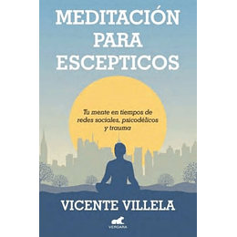 Meditaciones Para Escepticos