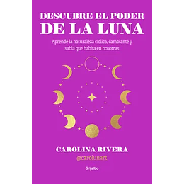 Descubre El Poder De La Luna