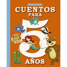 Cuentos Para Niños Y Niñas De 5 Años