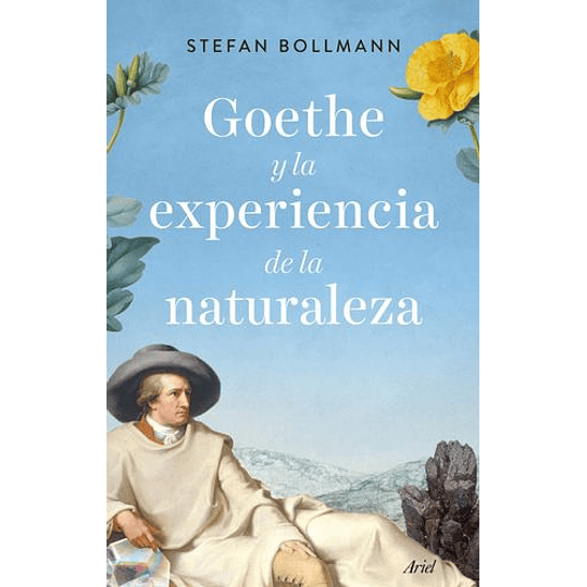 Goethe Y La Experiencia De La Naturaleza