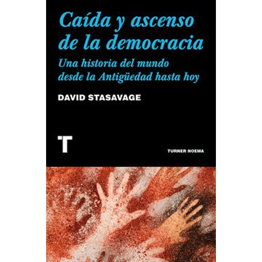 Caida Y Ascenso De La Democracia